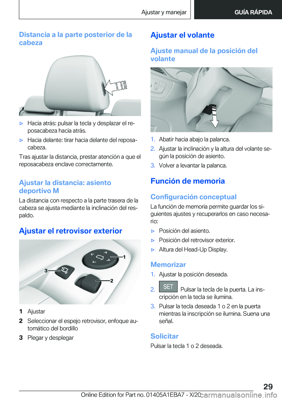 BMW 3 SERIES 2021  Manuales de Empleo (in Spanish) �D�i�s�t�a�n�c�i�a��a��l�a��p�a�r�t�e��p�o�s�t�e�r�i�o�r��d�e��l�a
�c�a�b�e�z�ax�H�a�c�i�a��a�t�r�