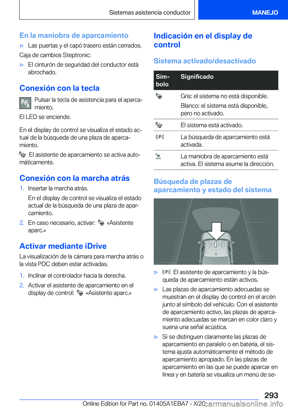 BMW 3 SERIES 2021  Manuales de Empleo (in Spanish) �E�n��l�a��m�a�n�i�o�b�r�a��d�e��a�p�a�r�c�a�m�i�e�n�t�ox�L�a�s��p�u�e�r�t�a�s��y��e�l��c�a�p�