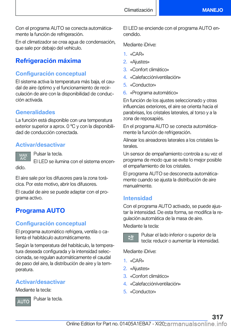BMW 3 SERIES 2021  Manuales de Empleo (in Spanish) �C�o�n��e�l��p�r�o�g�r�a�m�a��A�U�T�O��s�e��c�o�n�e�c�t�a��a�u�t�o�m�