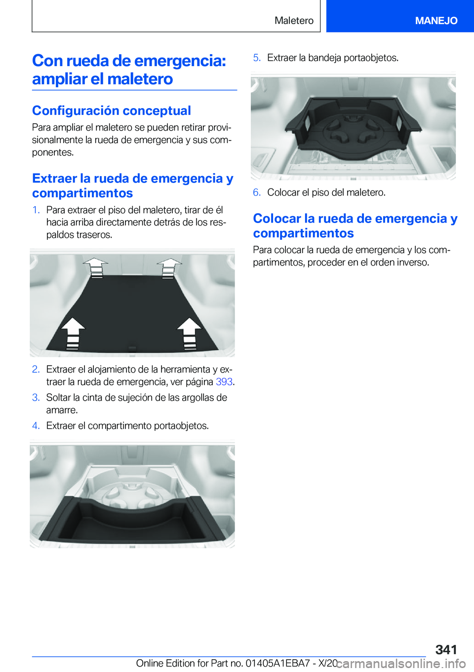BMW 3 SERIES 2021  Manuales de Empleo (in Spanish) �C�o�n��r�u�e�d�a��d�e��e�m�e�r�g�e�n�c�i�a�:�a�m�p�l�i�a�r��e�l��m�a�l�e�t�e�r�o
�C�o�n�f�i�g�u�r�a�c�i�