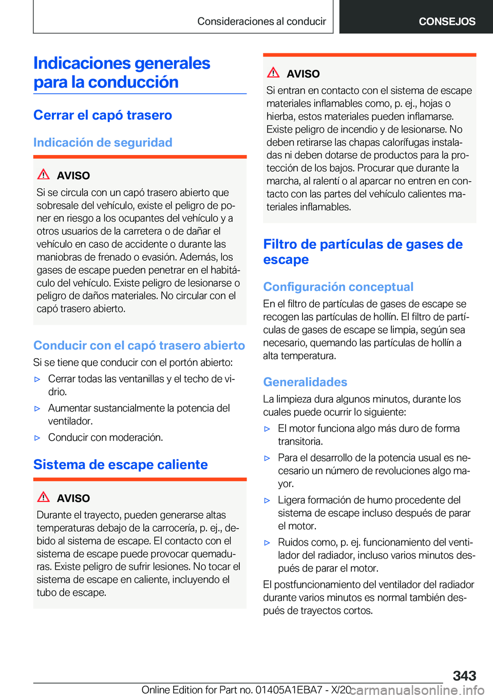 BMW 3 SERIES 2021  Manuales de Empleo (in Spanish) �I�n�d�i�c�a�c�i�o�n�e�s��g�e�n�e�r�a�l�e�s�p�a�r�a��l�a��c�o�n�d�u�c�c�i�