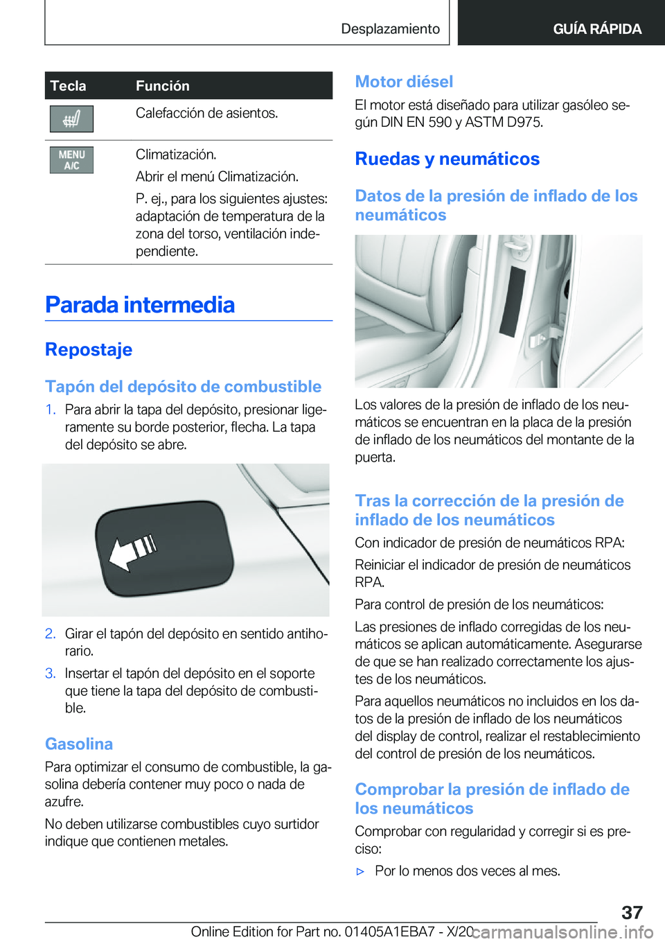 BMW 3 SERIES 2021  Manuales de Empleo (in Spanish) �T�e�c�l�a�F�u�n�c�i�
