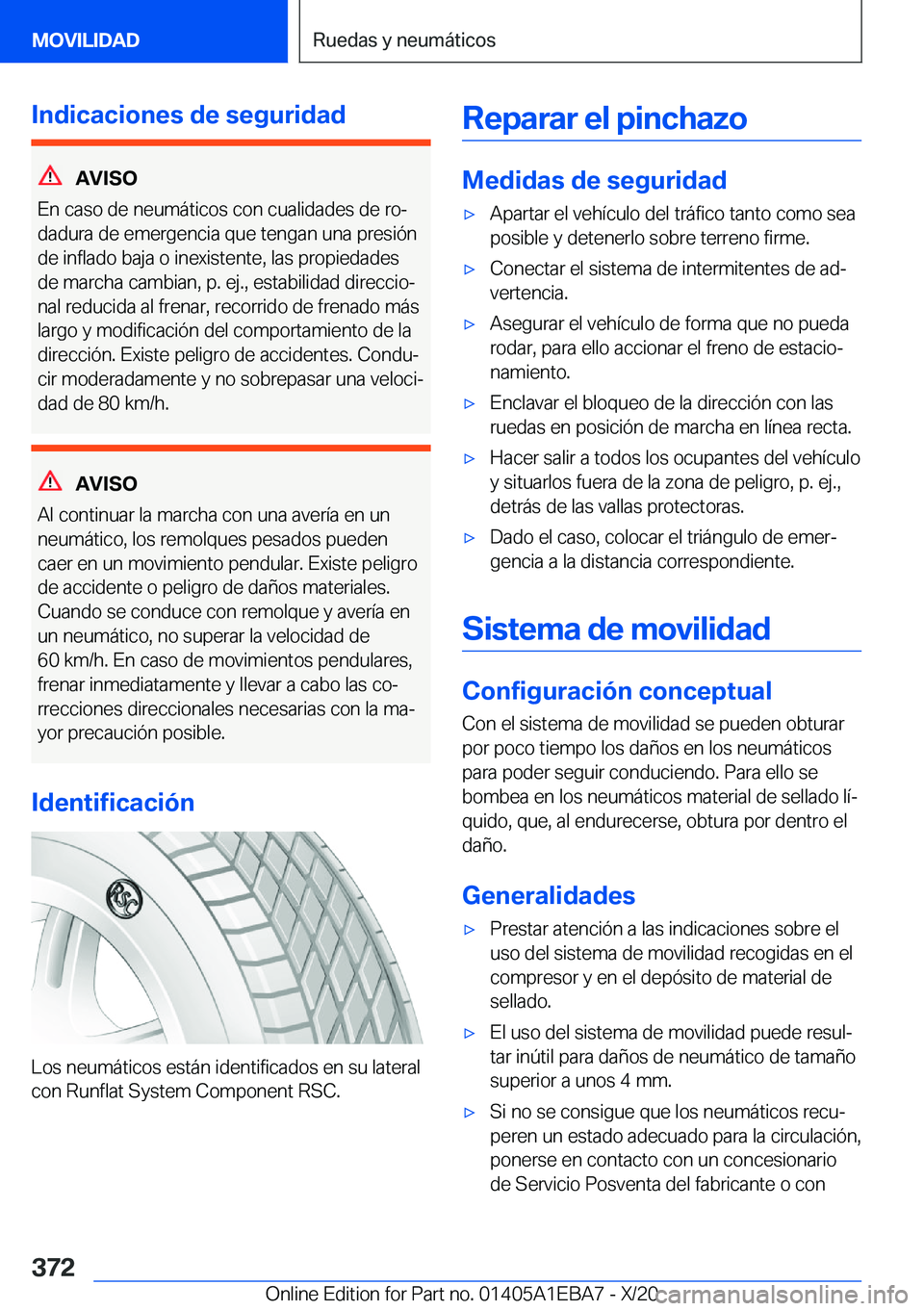 BMW 3 SERIES 2021  Manuales de Empleo (in Spanish) �I�n�d�i�c�a�c�i�o�n�e�s��d�e��s�e�g�u�r�i�d�a�d
�A�V�I�S�O
�E�n��c�a�s�o��d�e��n�e�u�m�