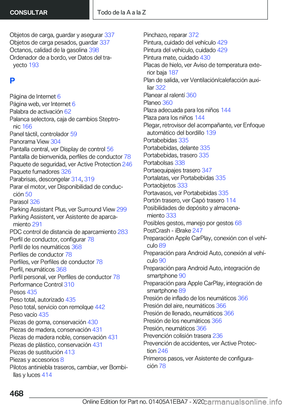 BMW 3 SERIES 2021  Manuales de Empleo (in Spanish) �O�b�j�e�t�o�s��d�e��c�a�r�g�a�,��g�u�a�r�d�a�r��y��a�s�e�g�u�r�a�r��3�3�7�
�O�b�j�e�t�o�s��d�e��c�a�r�g�a��p�e�s�a�d�o�s�,��g�u�a�r�d�a�r� �3�3�7�
�O�c�t�a�n�o�s�,��c�a�l�i�d�a�d��d�e�