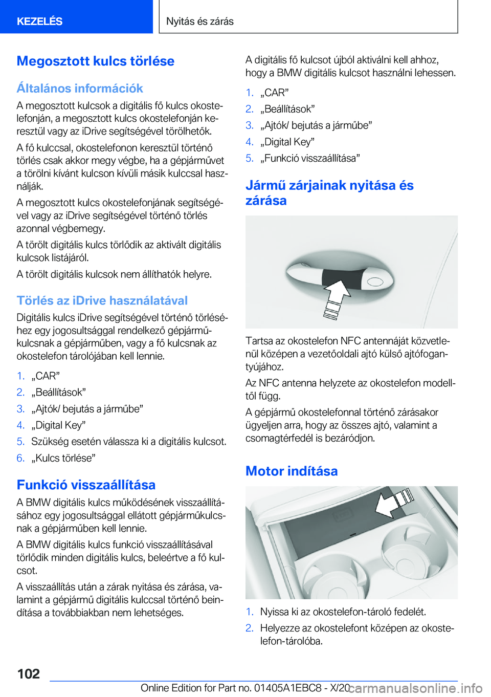BMW 3 SERIES 2021  Kezelési útmutató (in Hungarian) �M�e�g�o�s�z�t�o�t�t��k�u�l�c�s��t�