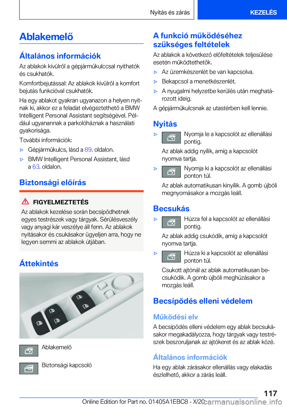 BMW 3 SERIES 2021  Kezelési útmutató (in Hungarian) �A�b�l�a�k�e�m�e�l�