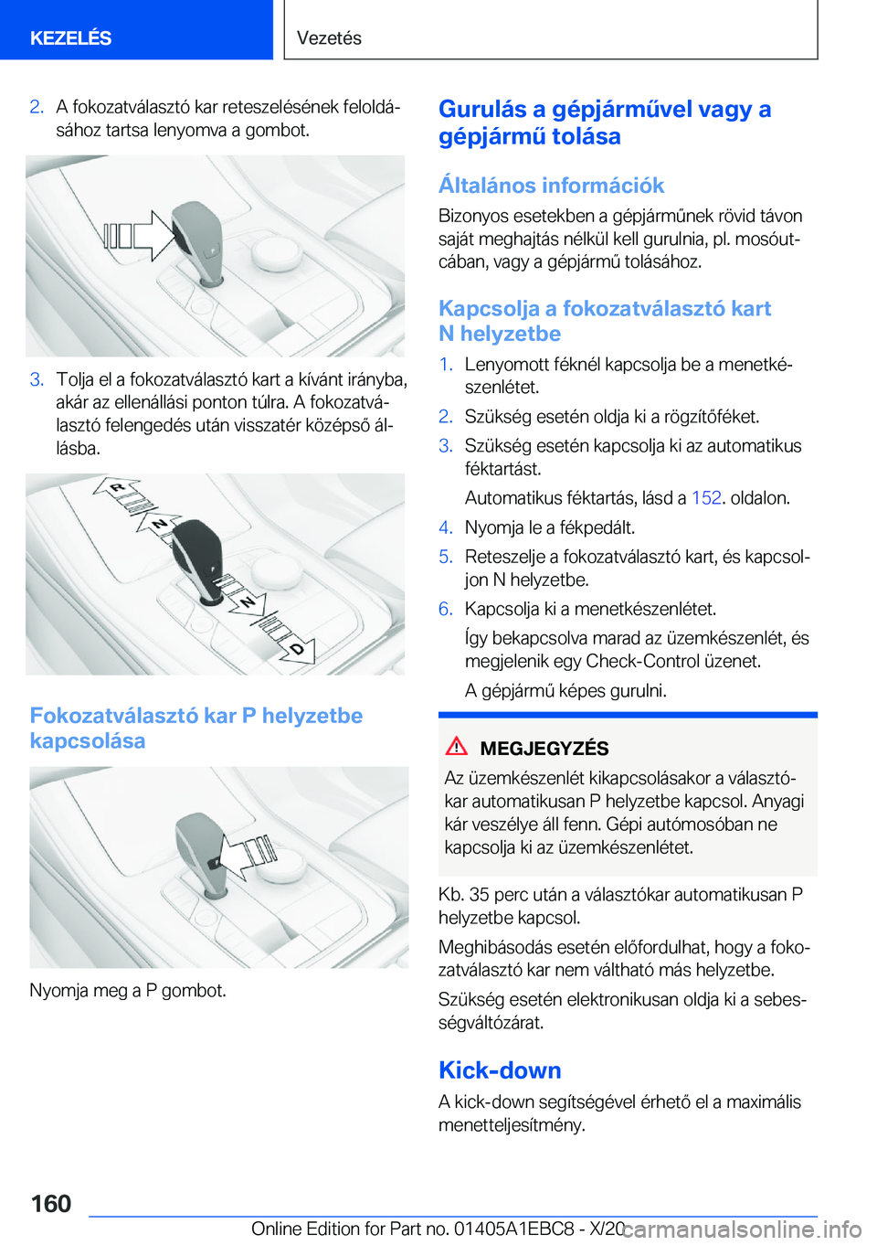 BMW 3 SERIES 2021  Kezelési útmutató (in Hungarian) �2�.�A��f�o�k�o�z�a�t�v�