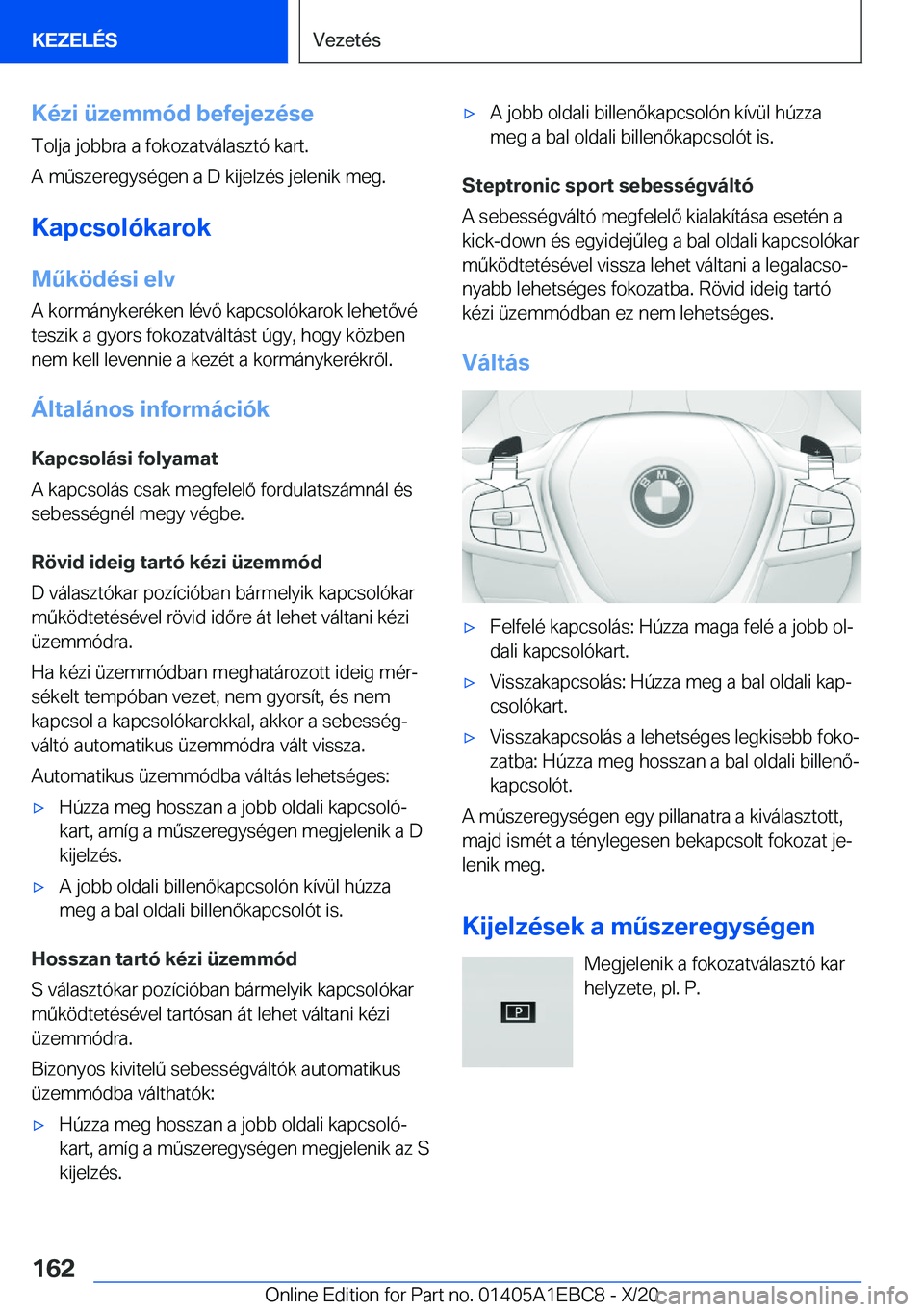 BMW 3 SERIES 2021  Kezelési útmutató (in Hungarian) �K�