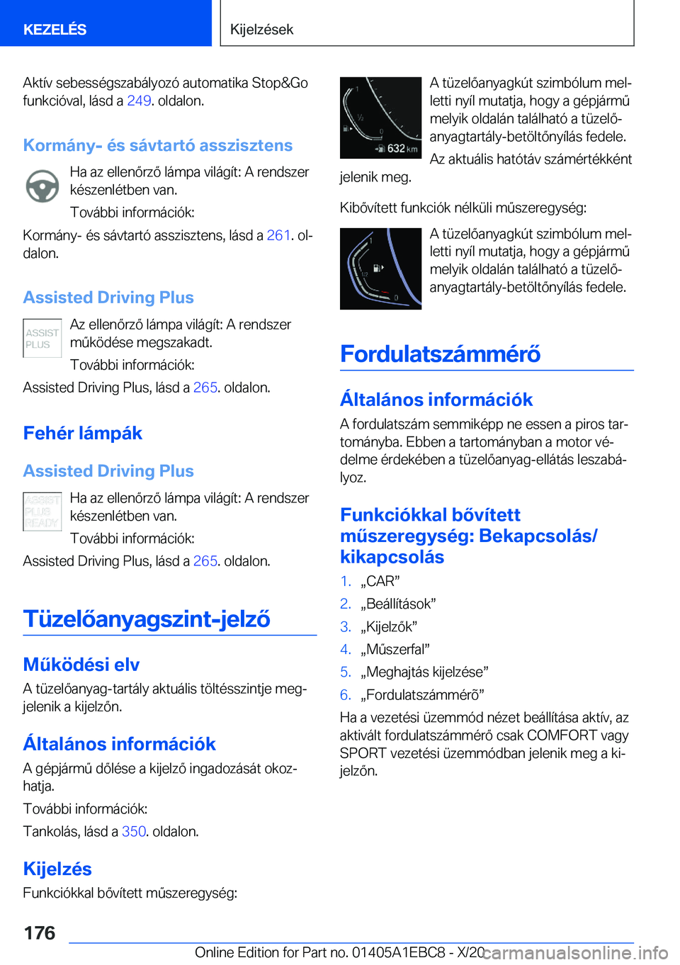 BMW 3 SERIES 2021  Kezelési útmutató (in Hungarian) �A�k�t�