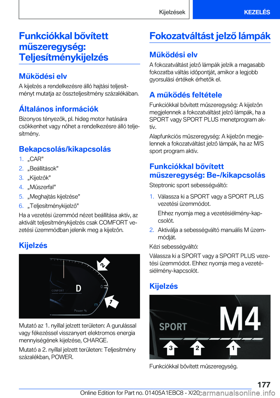 BMW 3 SERIES 2021  Kezelési útmutató (in Hungarian) �F�u�n�k�c�i�