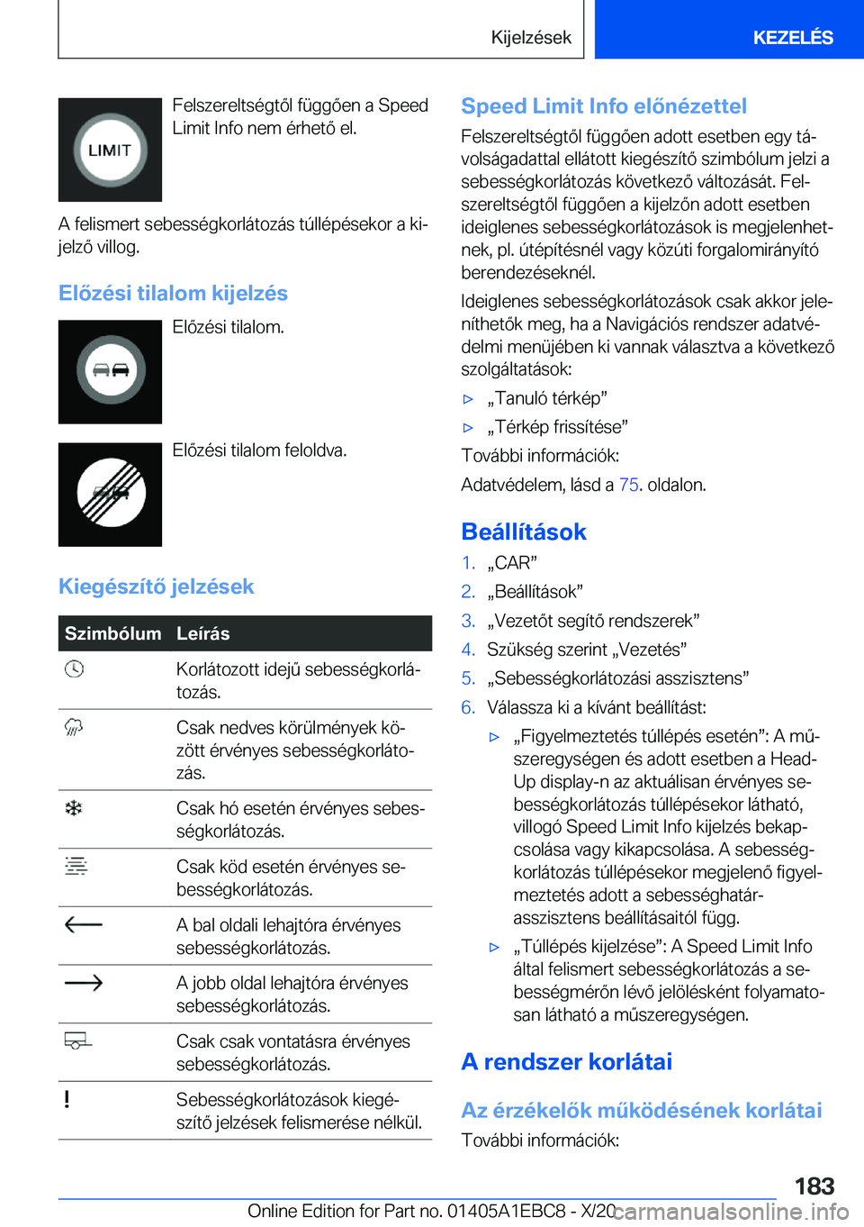 BMW 3 SERIES 2021  Kezelési útmutató (in Hungarian) �F�e�l�s�z�e�r�e�l�t�s�