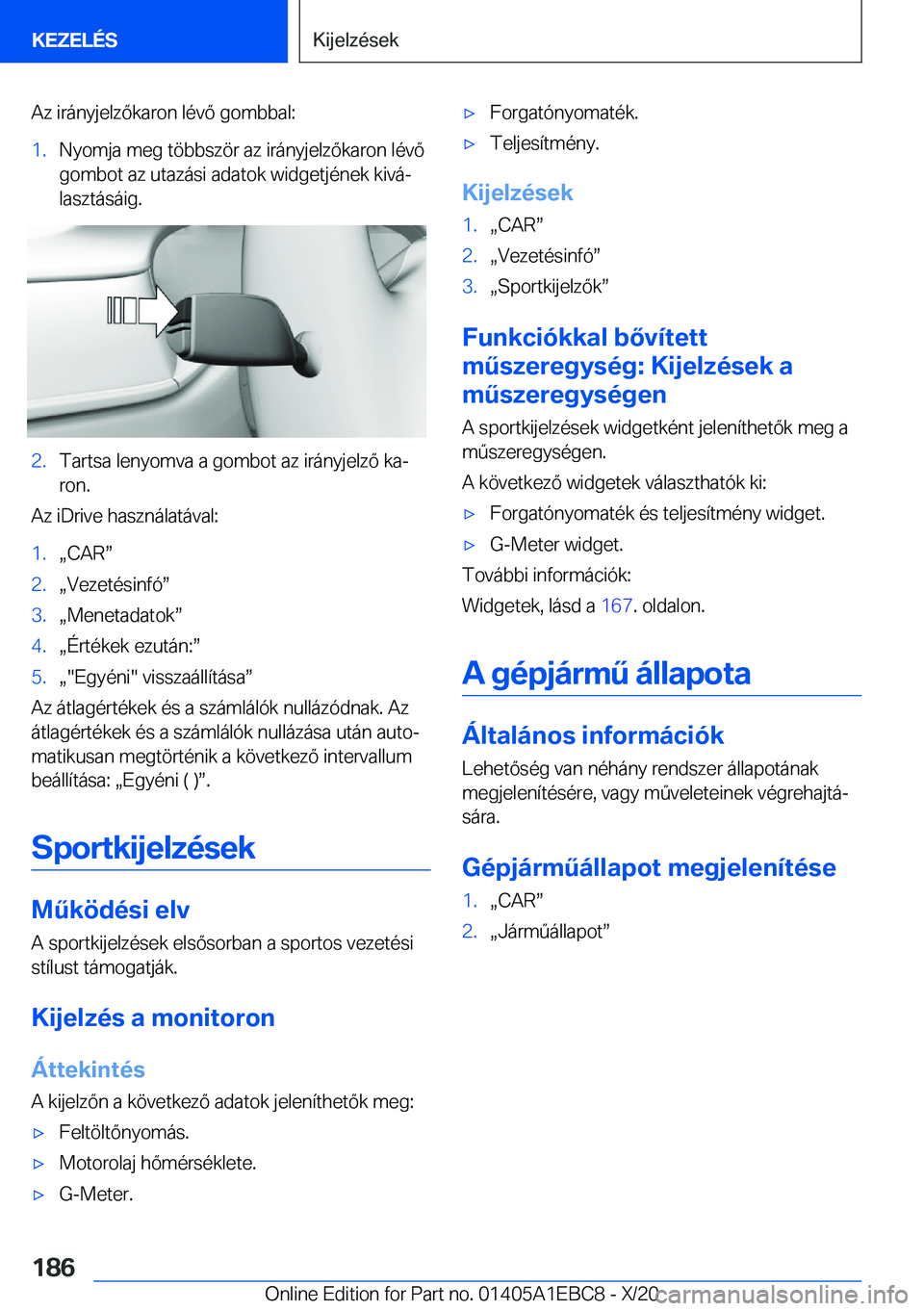 BMW 3 SERIES 2021  Kezelési útmutató (in Hungarian) �A�z��i�r�