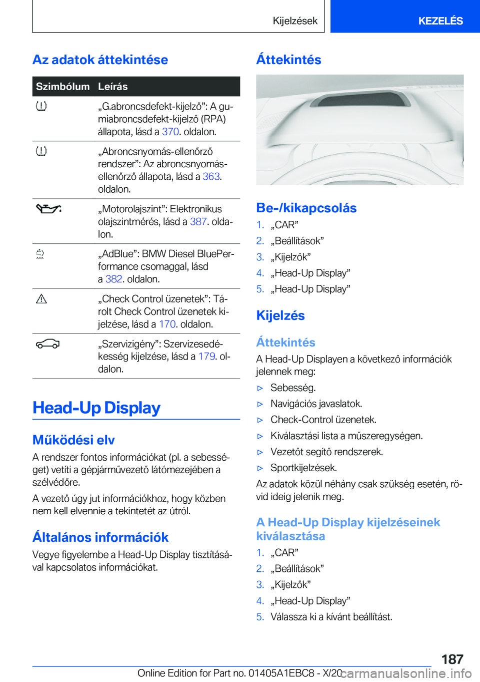 BMW 3 SERIES 2021  Kezelési útmutató (in Hungarian) �A�z��a�d�a�t�o�k��