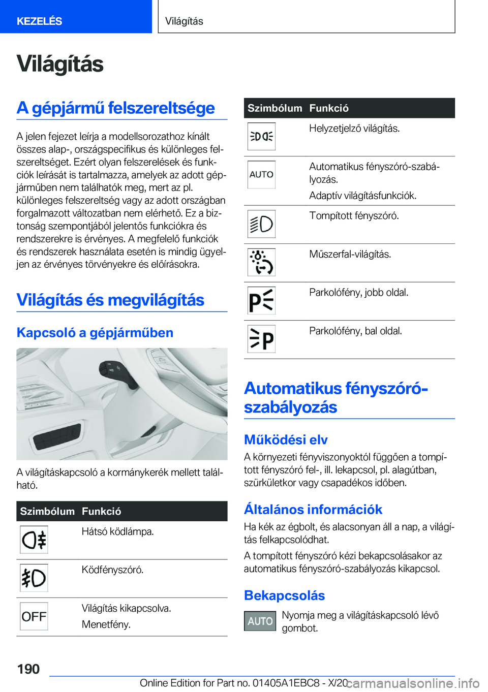 BMW 3 SERIES 2021  Kezelési útmutató (in Hungarian) �V�i�l�