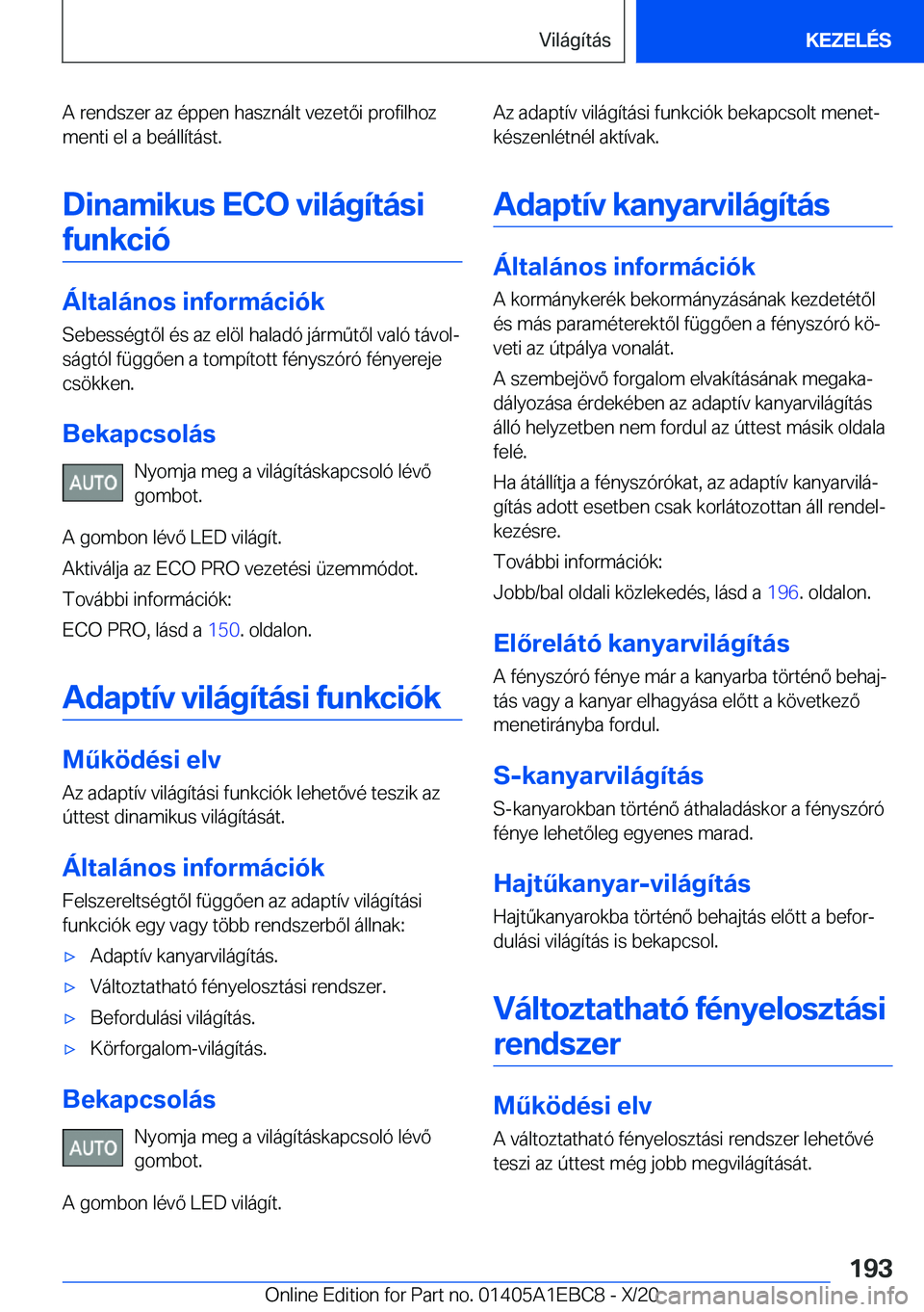 BMW 3 SERIES 2021  Kezelési útmutató (in Hungarian) �A��r�e�n�d�s�z�e�r��a�z��