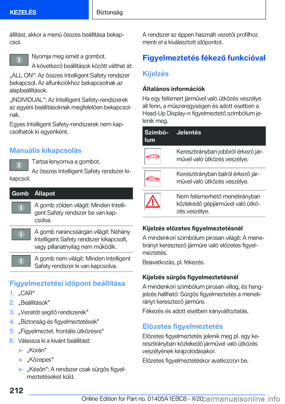 BMW 3 SERIES 2021  Kezelési útmutató (in Hungarian) �
