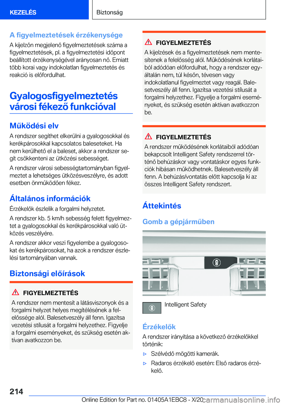 BMW 3 SERIES 2021  Kezelési útmutató (in Hungarian) �A��f�i�g�y�e�l�m�e�z�t�e�t�