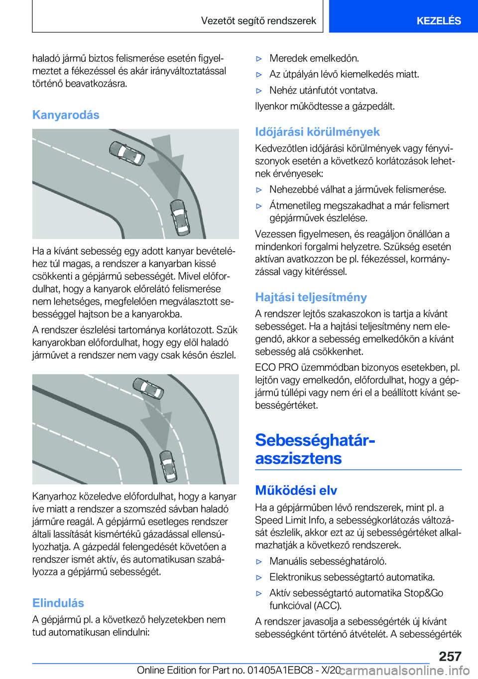 BMW 3 SERIES 2021  Kezelési útmutató (in Hungarian) �h�a�l�a�d�