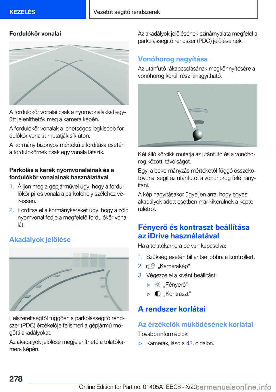 BMW 3 SERIES 2021  Kezelési útmutató (in Hungarian) �F�o�r�d�u�l�
