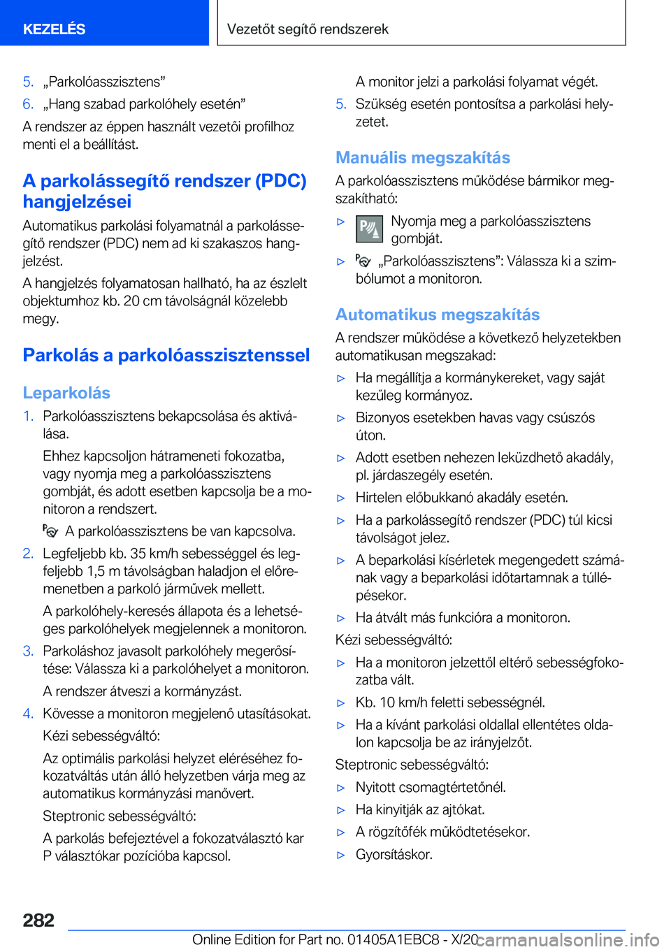BMW 3 SERIES 2021  Kezelési útmutató (in Hungarian) �5�.x�P�a�r�k�o�l�