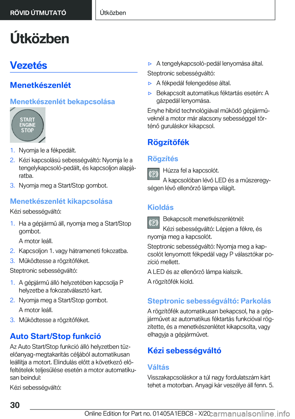 BMW 3 SERIES 2021  Kezelési útmutató (in Hungarian) �