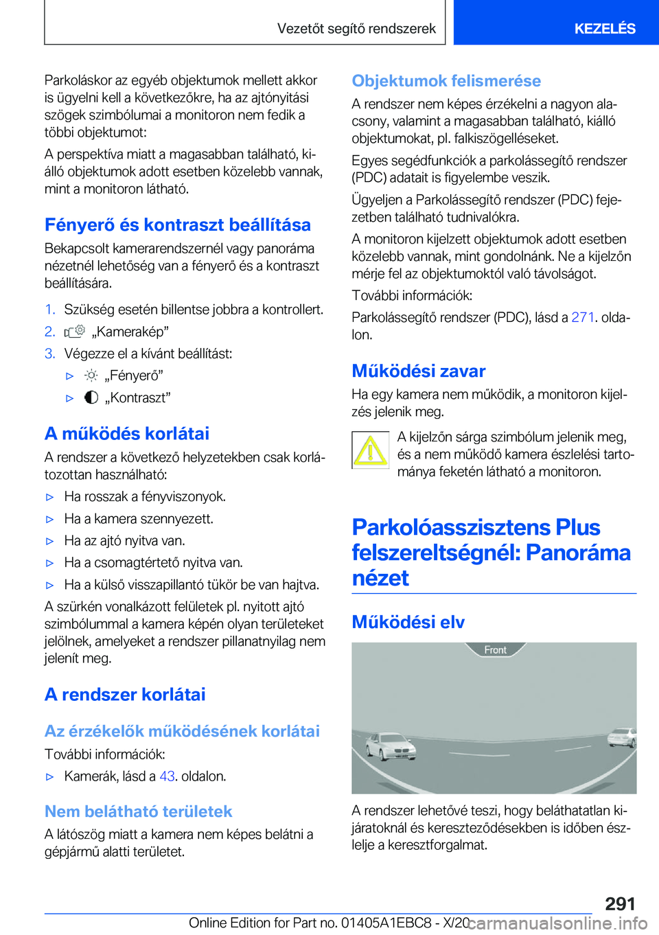 BMW 3 SERIES 2021  Kezelési útmutató (in Hungarian) �P�a�r�k�o�l�