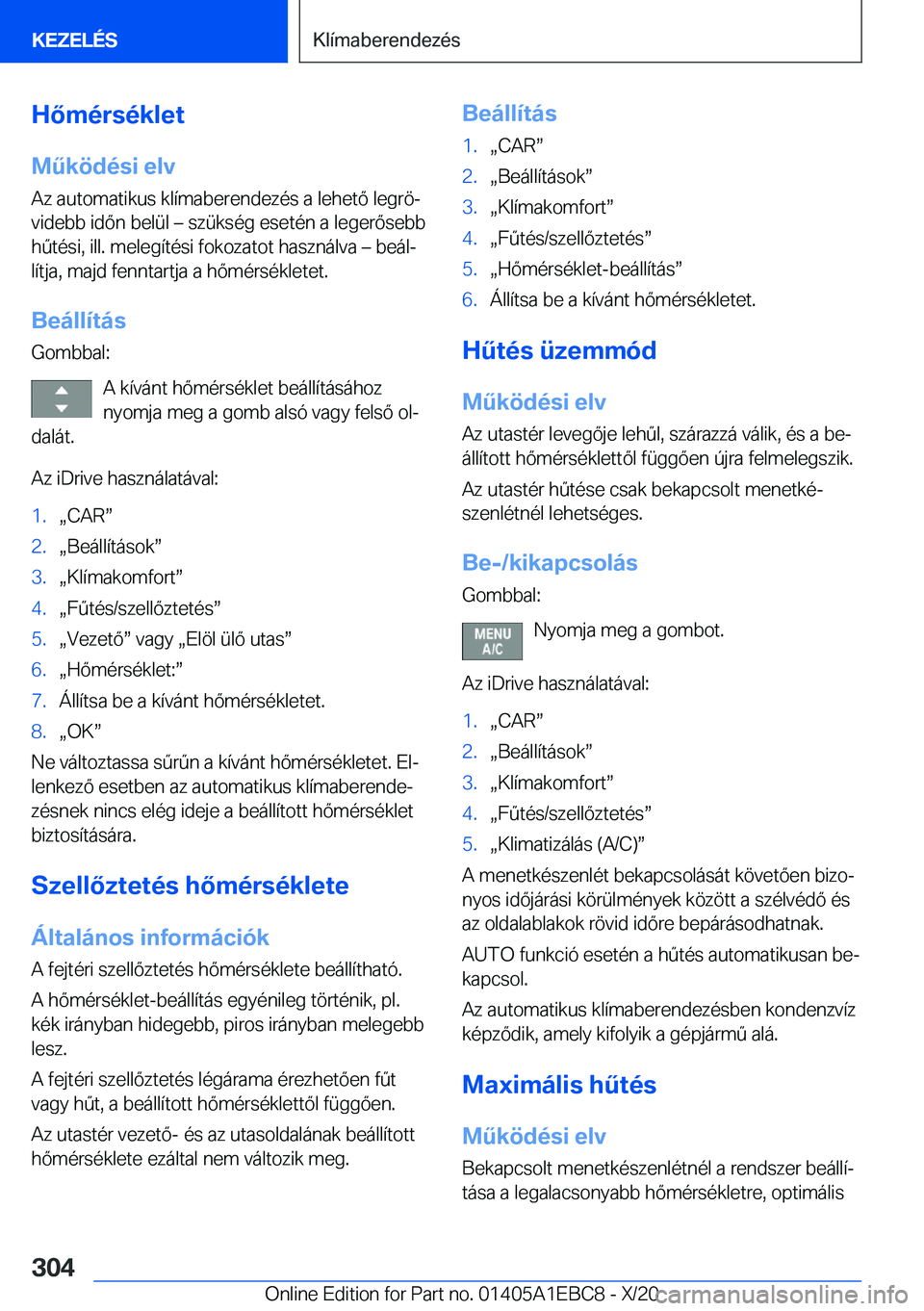 BMW 3 SERIES 2021  Kezelési útmutató (in Hungarian) �H�