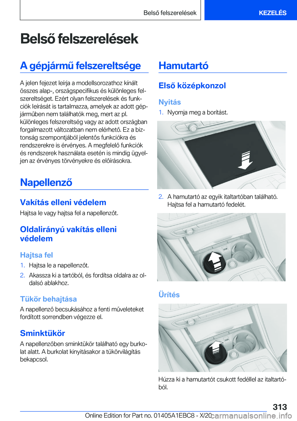 BMW 3 SERIES 2021  Kezelési útmutató (in Hungarian) �B�e�l�s�