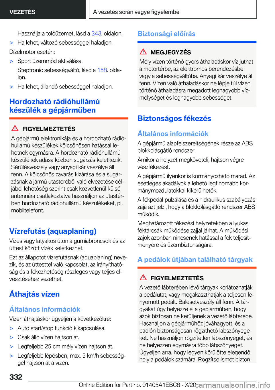 BMW 3 SERIES 2021  Kezelési útmutató (in Hungarian) �H�a�s�z�n�