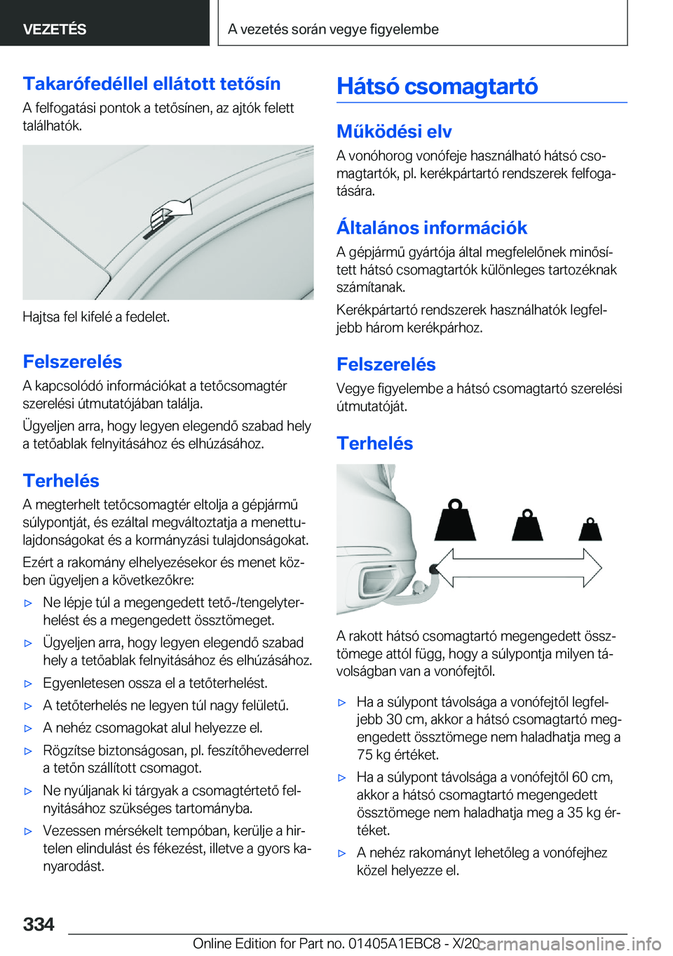 BMW 3 SERIES 2021  Kezelési útmutató (in Hungarian) �T�a�k�a�r�