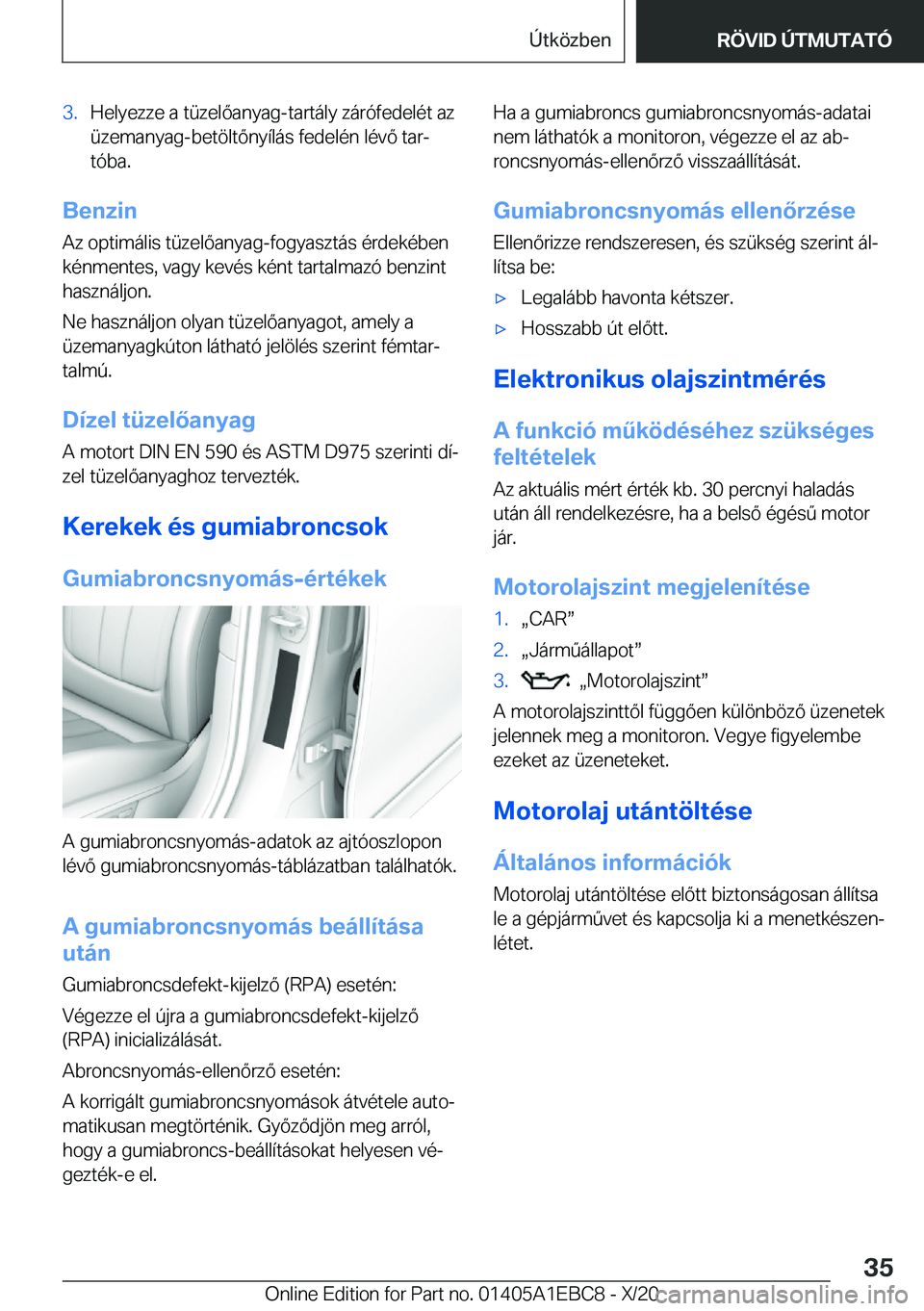 BMW 3 SERIES 2021  Kezelési útmutató (in Hungarian) �3�.�H�e�l�y�e�z�z�e��a��t�