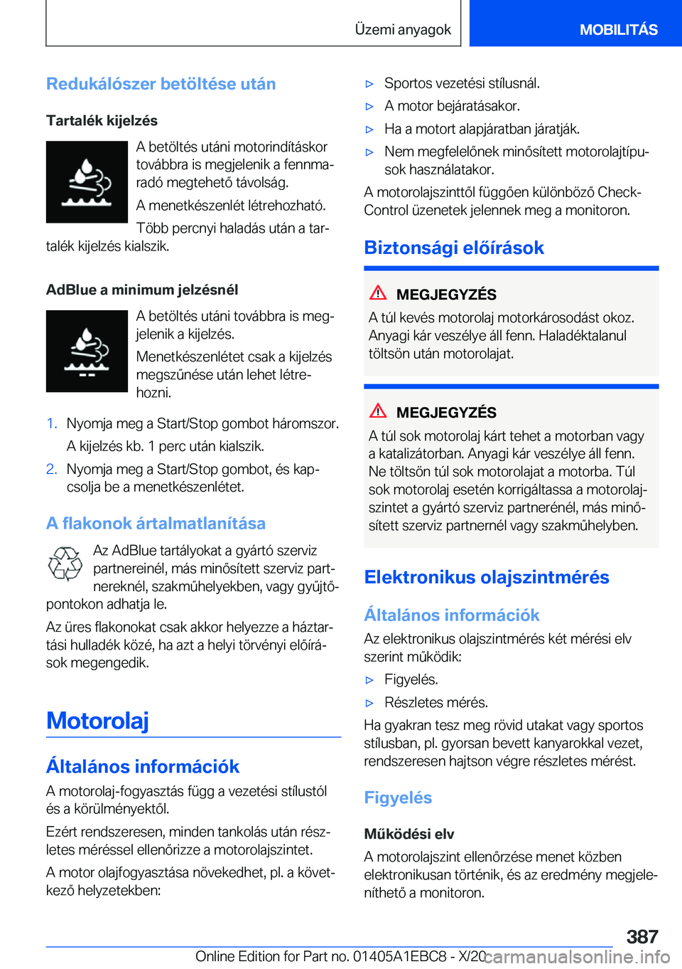 BMW 3 SERIES 2021  Kezelési útmutató (in Hungarian) �R�e�d�u�k�
