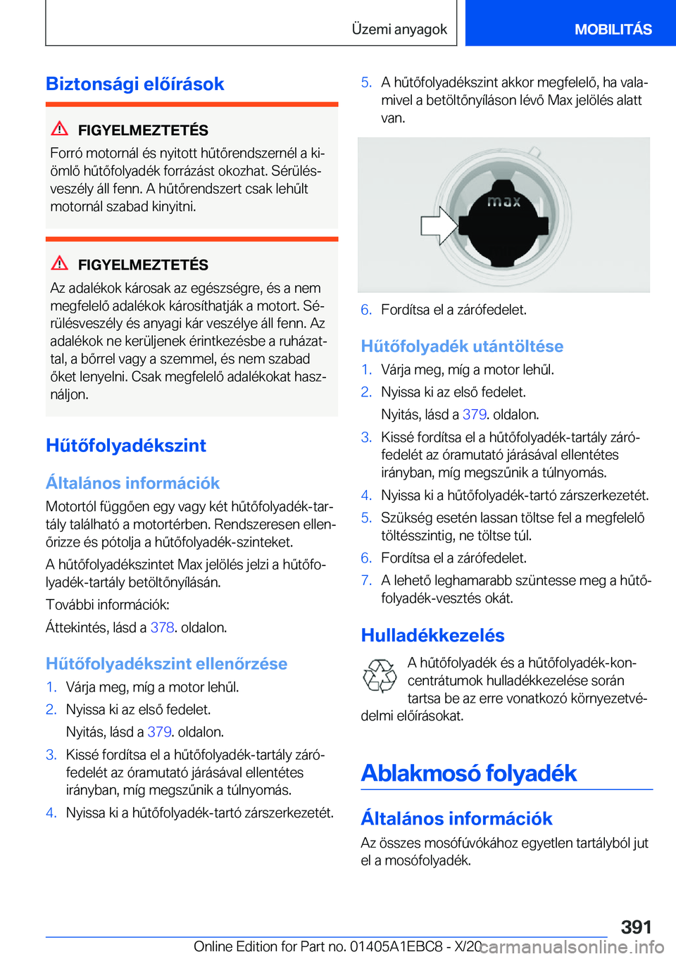 BMW 3 SERIES 2021  Kezelési útmutató (in Hungarian) �B�i�z�t�o�n�s�