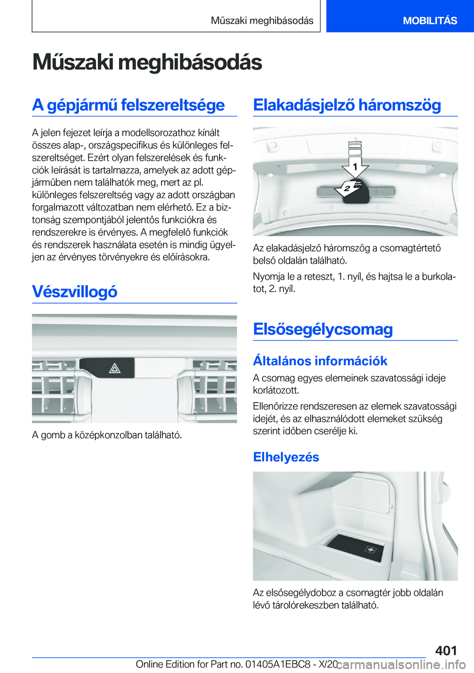 BMW 3 SERIES 2021  Kezelési útmutató (in Hungarian) �M2�s�z�a�k�i��m�e�g�h�i�b�