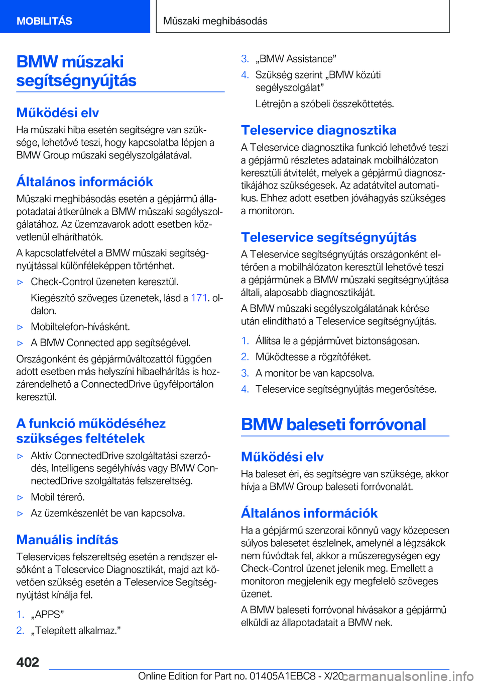 BMW 3 SERIES 2021  Kezelési útmutató (in Hungarian) �B�M�W��m2�s�z�a�k�i�s�e�g�