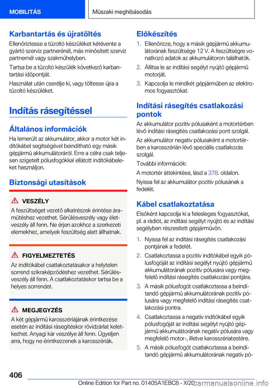 BMW 3 SERIES 2021  Kezelési útmutató (in Hungarian) �K�a�r�b�a�n�t�a�r�t�