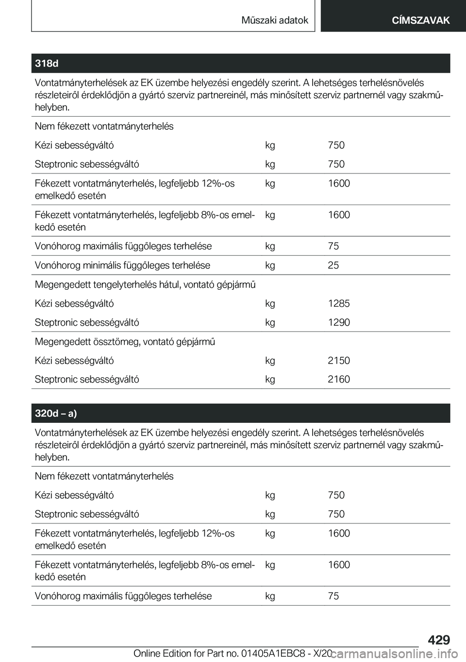BMW 3 SERIES 2021  Kezelési útmutató (in Hungarian) �3�1�8�d�V�o�n�t�a�t�m�