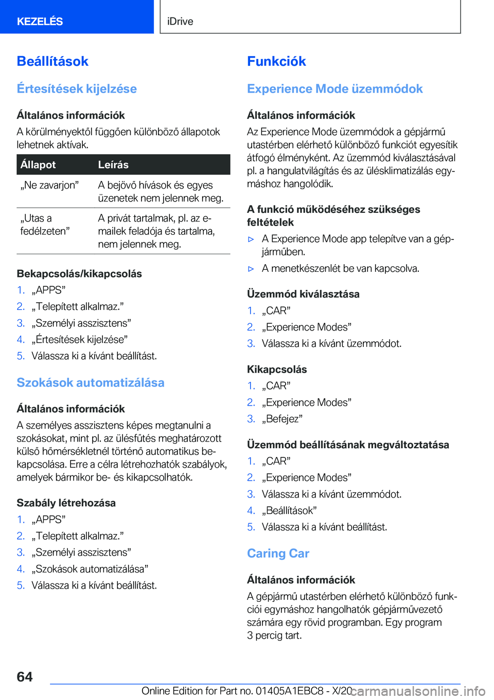 BMW 3 SERIES 2021  Kezelési útmutató (in Hungarian) �B�e�