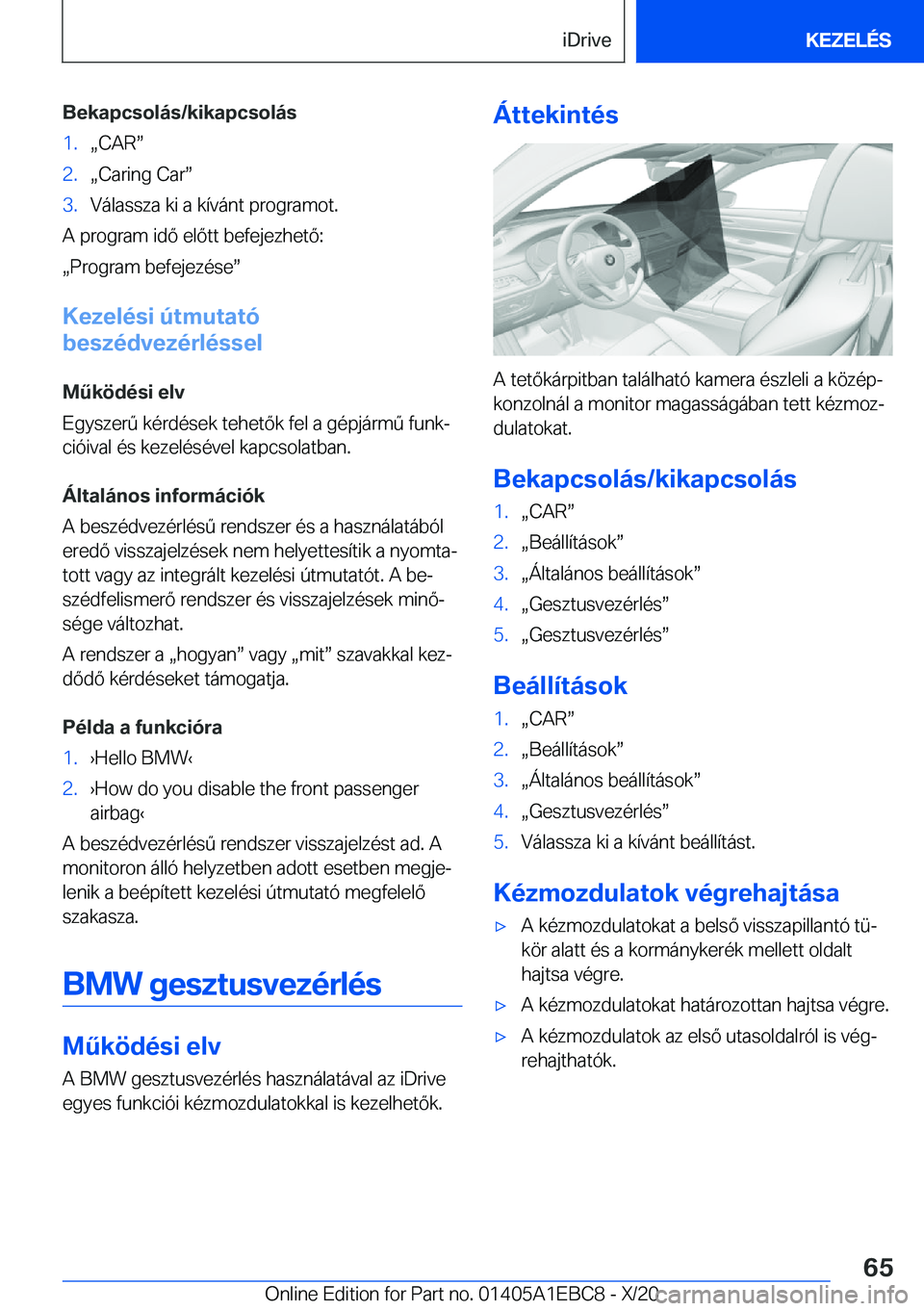 BMW 3 SERIES 2021  Kezelési útmutató (in Hungarian) �B�e�k�a�p�c�s�o�l�