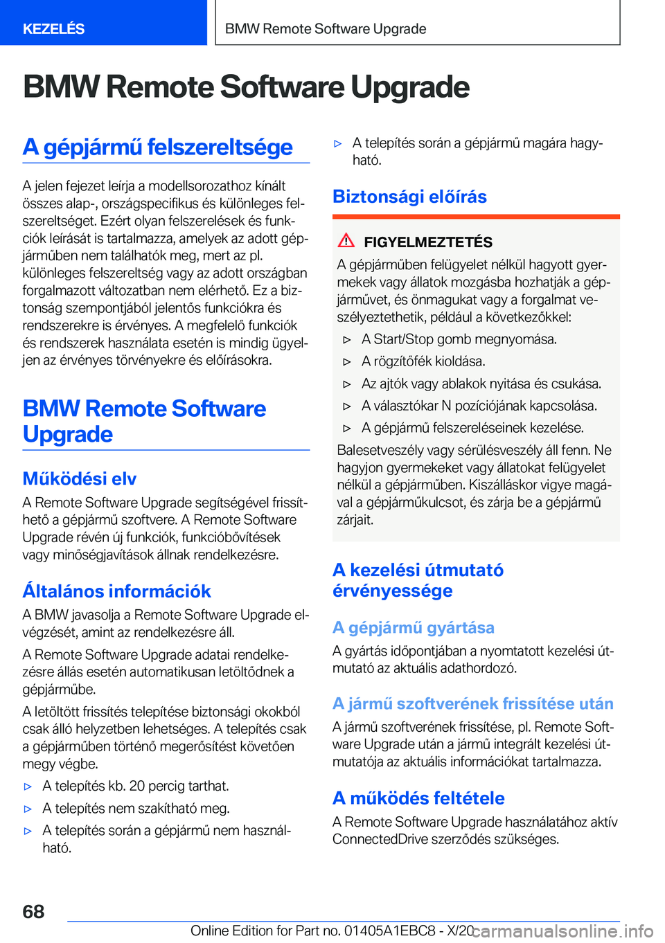 BMW 3 SERIES 2021  Kezelési útmutató (in Hungarian) �B�M�W��R�e�m�o�t�e��S�o�f�t�w�a�r�e��U�p�g�r�a�d�e�A��g�