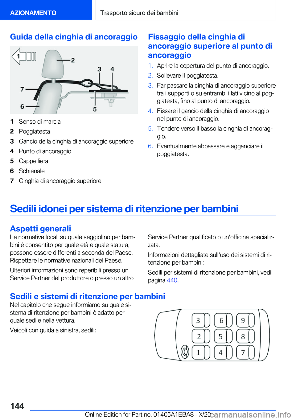 BMW 3 SERIES 2021  Libretti Di Uso E manutenzione (in Italian) �G�u�i�d�a��d�e�l�l�a��c�i�n�g�h�i�a��d�i��a�n�c�o�r�a�g�g�i�o�1�S�e�n�s�o��d�i��m�a�r�c�i�a�2�P�o�g�g�i�a�t�e�s�t�a�3�G�a�n�c�i�o��d�e�l�l�a��c�i�n�g�h�i�a��d�i��a�n�c�o�r�a�g�g�i�o��s�u�p