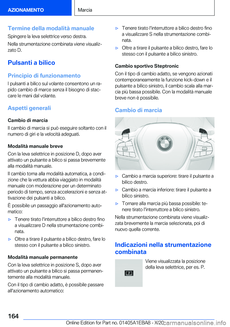 BMW 3 SERIES 2021  Libretti Di Uso E manutenzione (in Italian) �T�e�r�m�i�n�e��d�e�l�l�a��m�o�d�a�l�i�t�