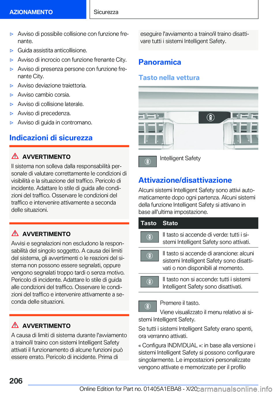 BMW 3 SERIES 2021  Libretti Di Uso E manutenzione (in Italian) 'x�A�v�v�i�s�o��d�i��p�o�s�s�i�b�i�l�e��c�o�l�l�i�s�i�o�n�e��c�o�n��f�u�n�z�i�o�n�e��f�r�eª
�n�a�n�t�e�.'x�G�u�i�d�a��a�s�s�i�s�t�i�t�a��a�n�t�i�c�o�l�l�i�s�i�o�n�e�.'x�A�v�v�i�s