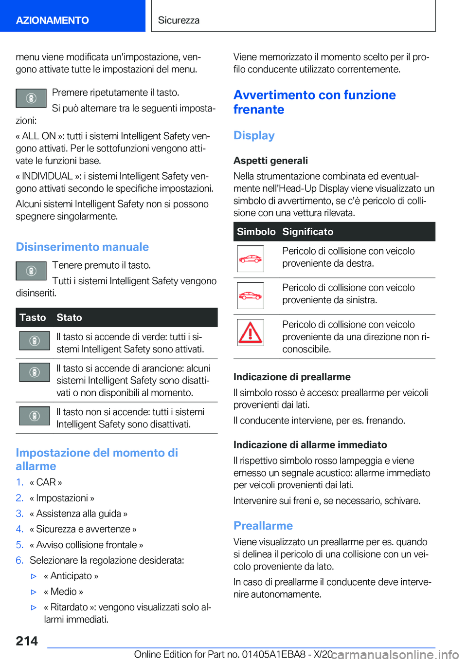 BMW 3 SERIES 2021  Libretti Di Uso E manutenzione (in Italian) �m�e�n�u��v�i�e�n�e��m�o�d�i�f�i�c�a�t�a��u�n�'�i�m�p�o�s�t�a�z�i�o�n�e�,��v�e�nª�g�o�n�o��a�t�t�i�v�a�t�e��t�u�t�t�e��l�e��i�m�p�o�s�t�a�z�i�o�n�i��d�e�l��m�e�n�u�.
�P�r�e�m�e�r�e��r