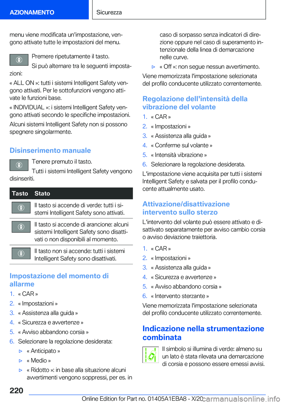 BMW 3 SERIES 2021  Libretti Di Uso E manutenzione (in Italian) �m�e�n�u��v�i�e�n�e��m�o�d�i�f�i�c�a�t�a��u�n�'�i�m�p�o�s�t�a�z�i�o�n�e�,��v�e�nª�g�o�n�o��a�t�t�i�v�a�t�e��t�u�t�t�e��l�e��i�m�p�o�s�t�a�z�i�o�n�i��d�e�l��m�e�n�u�.
�P�r�e�m�e�r�e��r