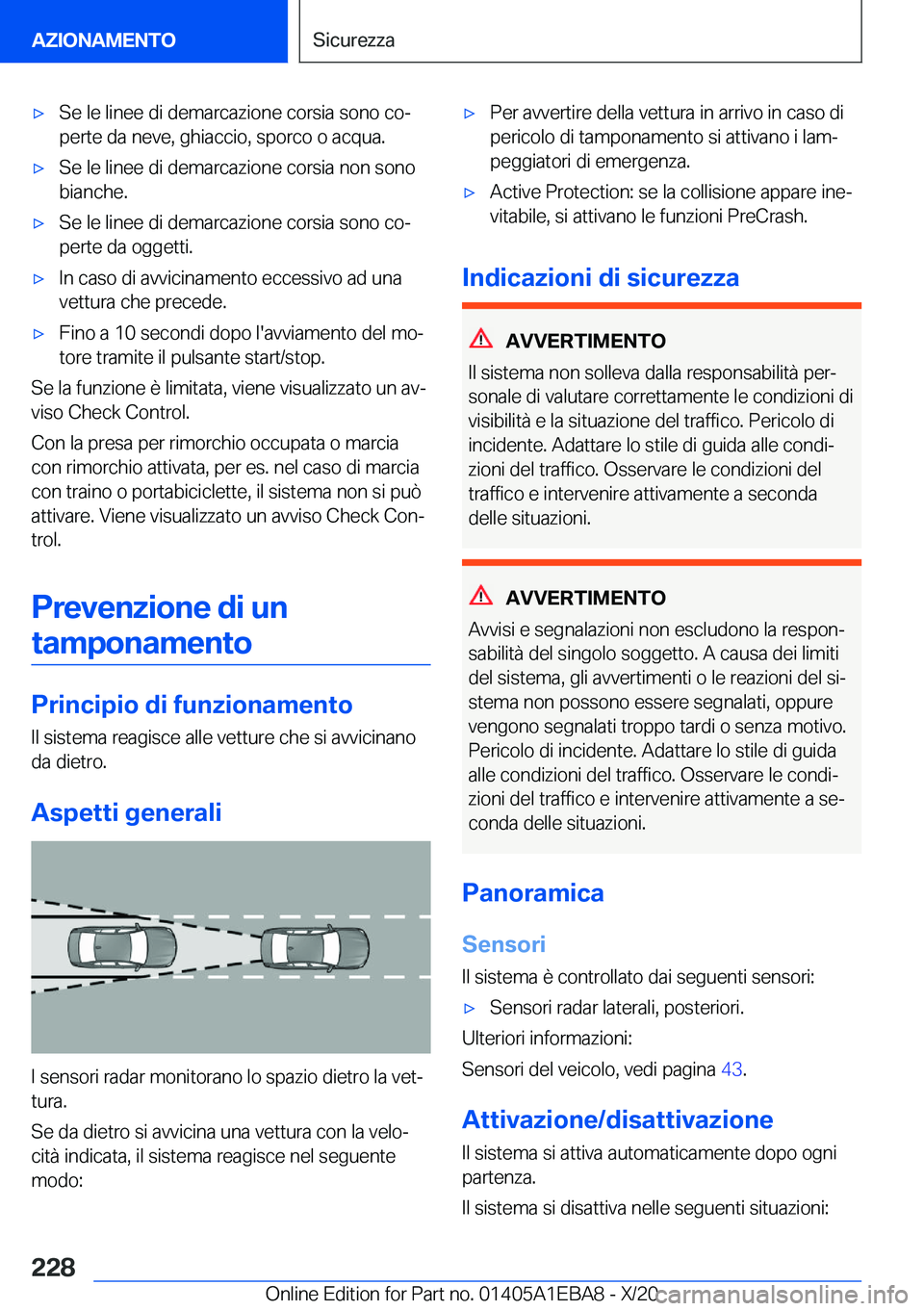 BMW 3 SERIES 2021  Libretti Di Uso E manutenzione (in Italian) 'x�S�e��l�e��l�i�n�e�e��d�i��d�e�m�a�r�c�a�z�i�o�n�e��c�o�r�s�i�a��s�o�n�o��c�oª
�p�e�r�t�e��d�a��n�e�v�e�,��g�h�i�a�c�c�i�o�,��s�p�o�r�c�o��o��a�c�q�u�a�.'x�S�e��l�e��l�i�n�e