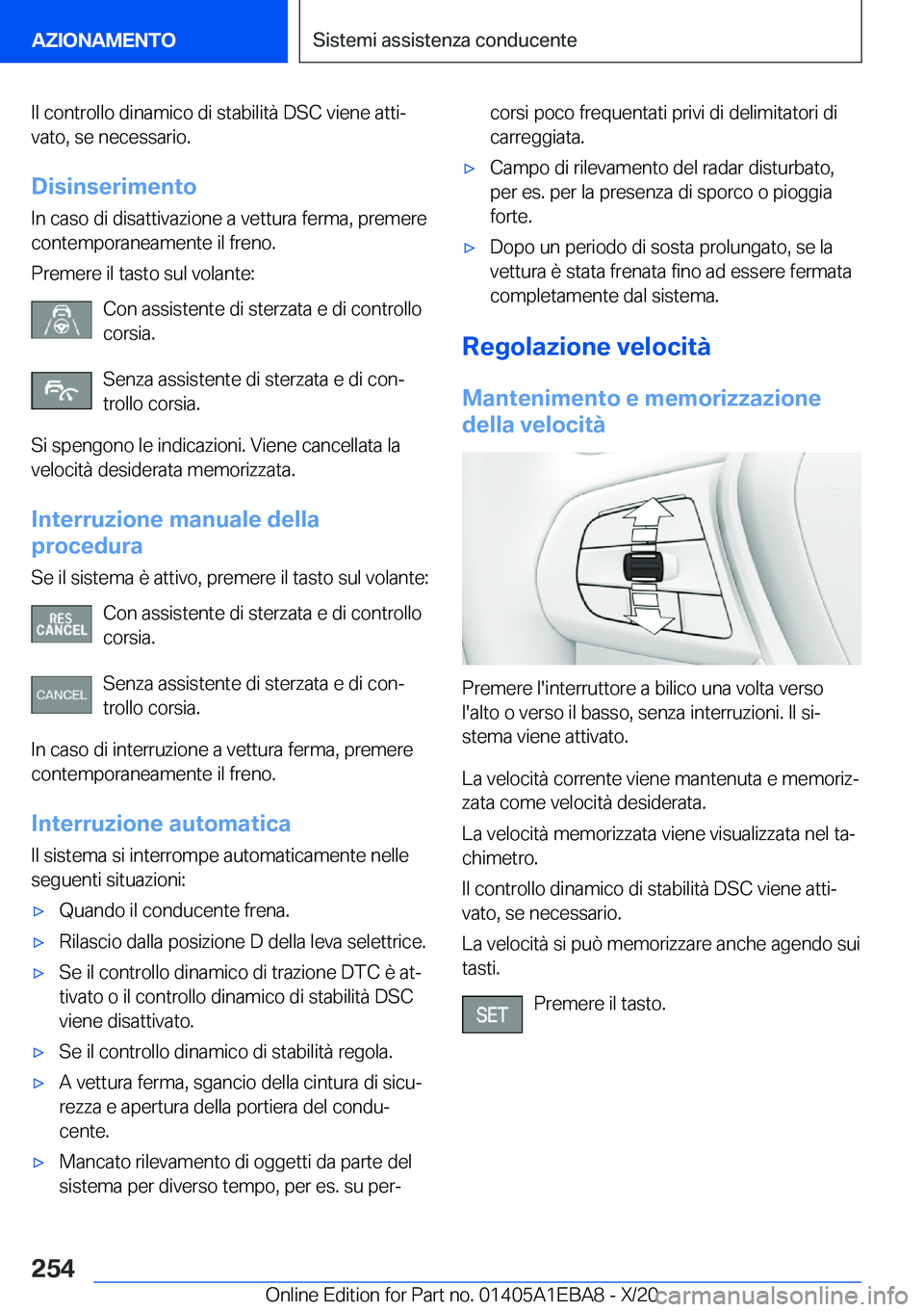 BMW 3 SERIES 2021  Libretti Di Uso E manutenzione (in Italian) �I�l��c�o�n�t�r�o�l�l�o��d�i�n�a�m�i�c�o��d�i��s�t�a�b�i�l�i�t�