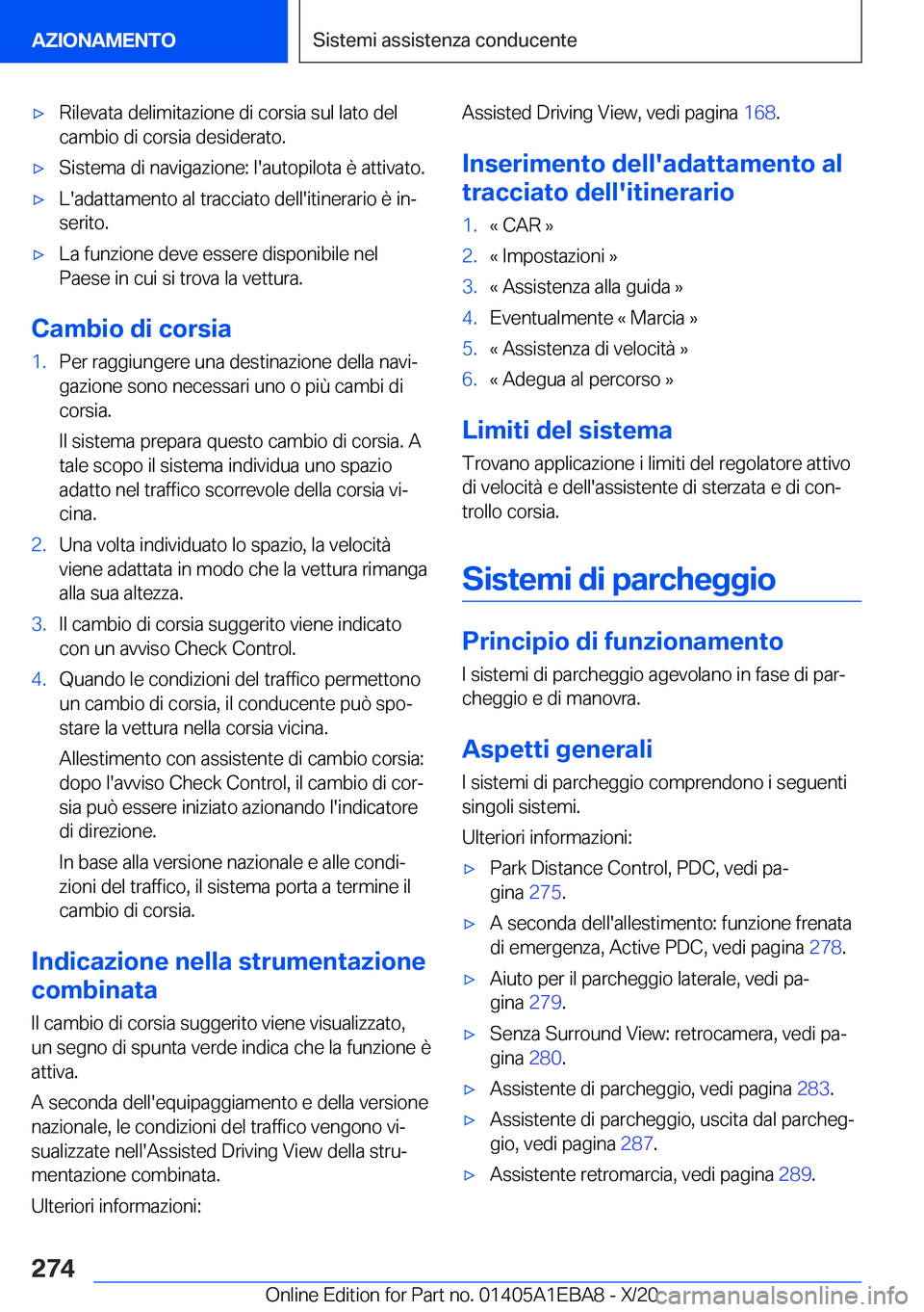 BMW 3 SERIES 2021  Libretti Di Uso E manutenzione (in Italian) 'x�R�i�l�e�v�a�t�a��d�e�l�i�m�i�t�a�z�i�o�n�e��d�i��c�o�r�s�i�a��s�u�l��l�a�t�o��d�e�l
�c�a�m�b�i�o��d�i��c�o�r�s�i�a��d�e�s�i�d�e�r�a�t�o�.'x�S�i�s�t�e�m�a��d�i��n�a�v�i�g�a�z�i�o�