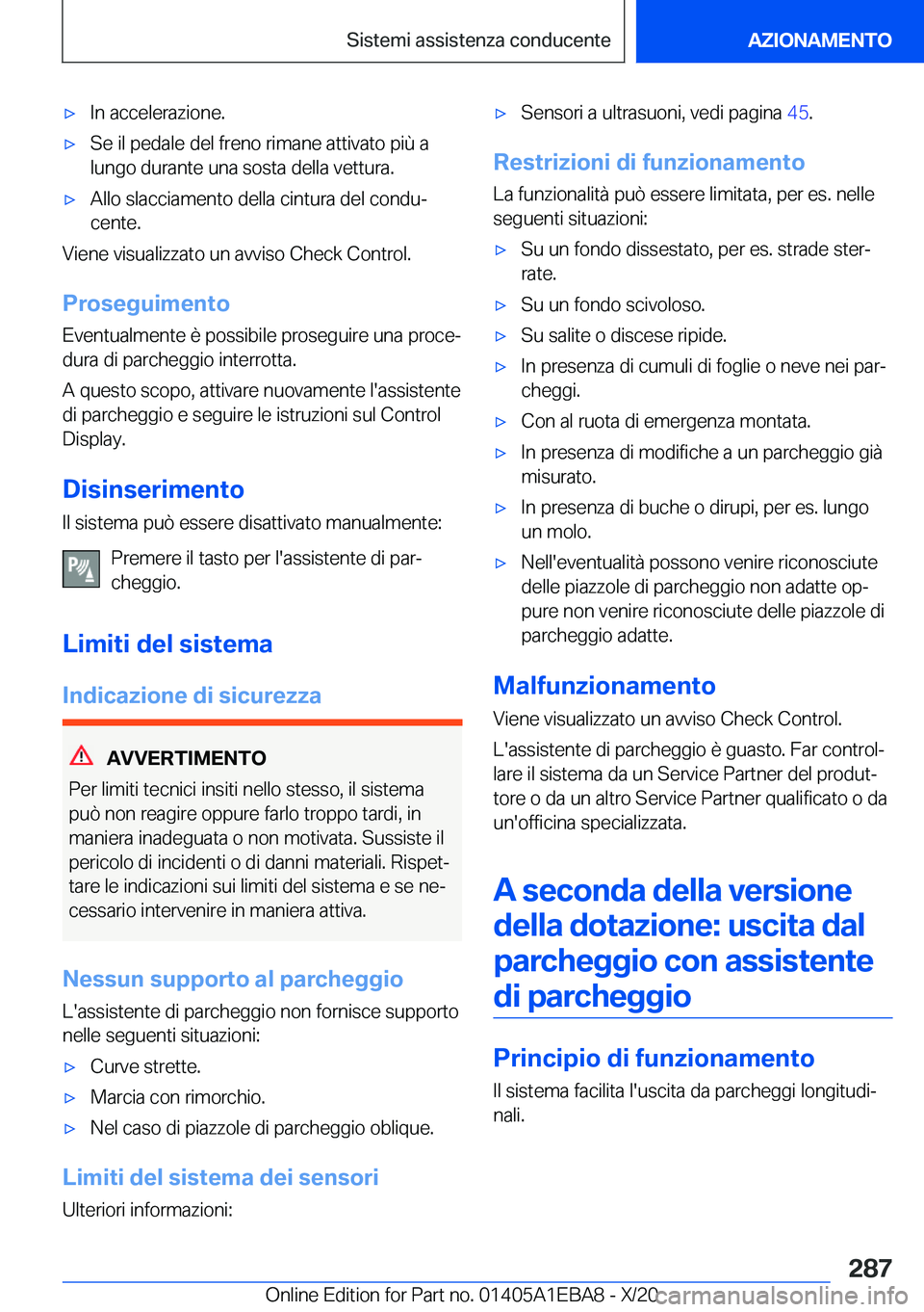 BMW 3 SERIES 2021  Libretti Di Uso E manutenzione (in Italian) 'x�I�n��a�c�c�e�l�e�r�a�z�i�o�n�e�.'x�S�e��i�l��p�e�d�a�l�e��d�e�l��f�r�e�n�o��r�i�m�a�n�e��a�t�t�i�v�a�t�o��p�i�