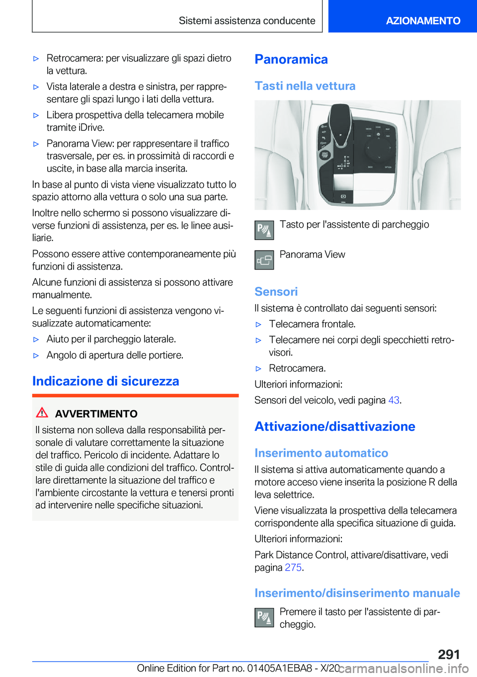 BMW 3 SERIES 2021  Libretti Di Uso E manutenzione (in Italian) 'x�R�e�t�r�o�c�a�m�e�r�a�:��p�e�r��v�i�s�u�a�l�i�z�z�a�r�e��g�l�i��s�p�a�z�i��d�i�e�t�r�o�l�a��v�e�t�t�u�r�a�.'x�V�i�s�t�a��l�a�t�e�r�a�l�e��a��d�e�s�t�r�a��e��s�i�n�i�s�t�r�a�,��p